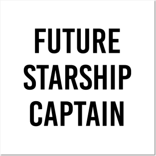 Future Starship Captain (White) Posters and Art